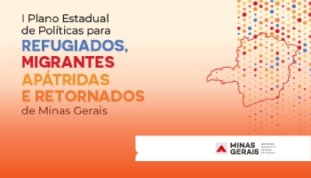 Aberta consulta pública para o Plano Estadual de Políticas para Refugiados, Migrantes, Apátridas e Retornados de Minas Gerais