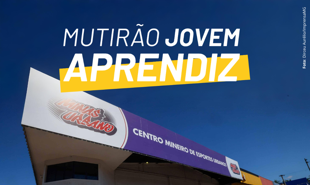 Governo de Minas traz mais oportunidades para jovens no mercado de trabalho