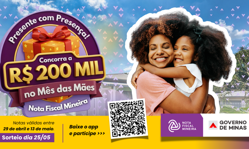 Nota Fiscal Mineira lança prêmio especial de R$ 200 mil no Mês das Mães