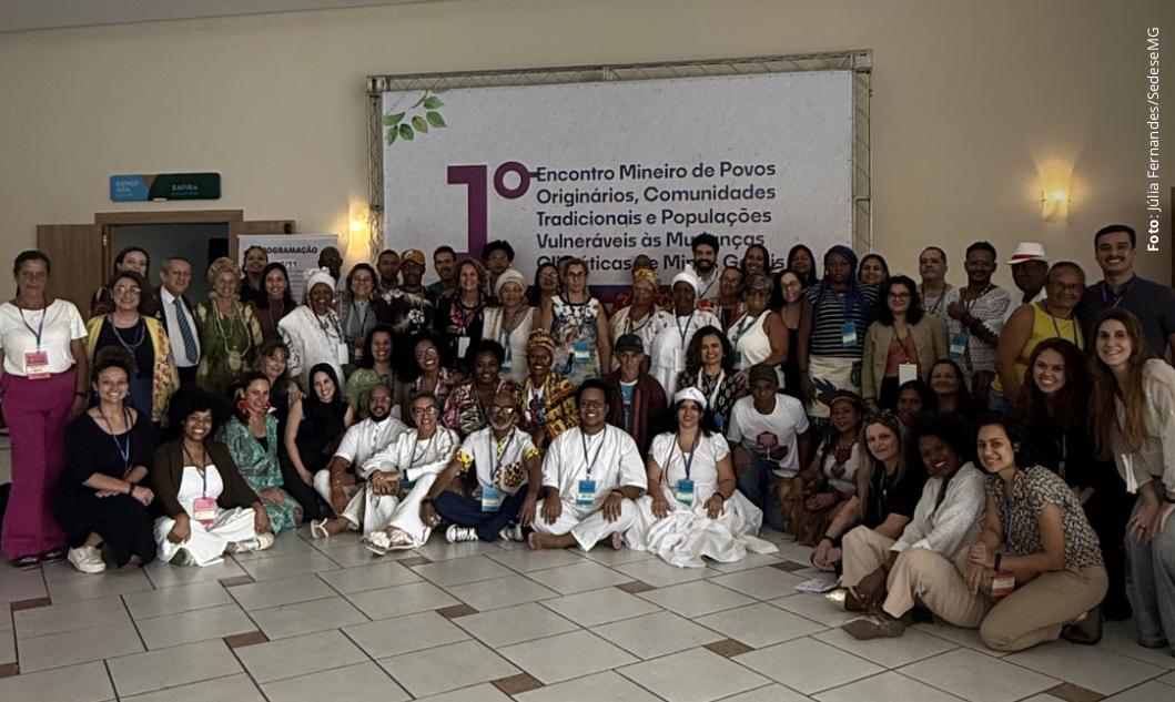 Governo de Minas realiza o 1º Encontro Mineiro de Povos Originários, Comunidades Tradicionais e Populações Vulneráveis às Mudanças Climáticas