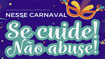 Sedese lança campanha de prevenção ao uso/abuso de álcool, tabaco e outras drogas no Carnaval