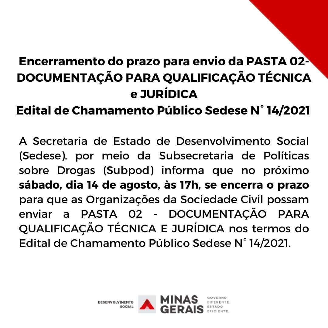 Encerramento do prazo para envio Pasta 02 Edital de Chamamento Público Sedese N 14 2021